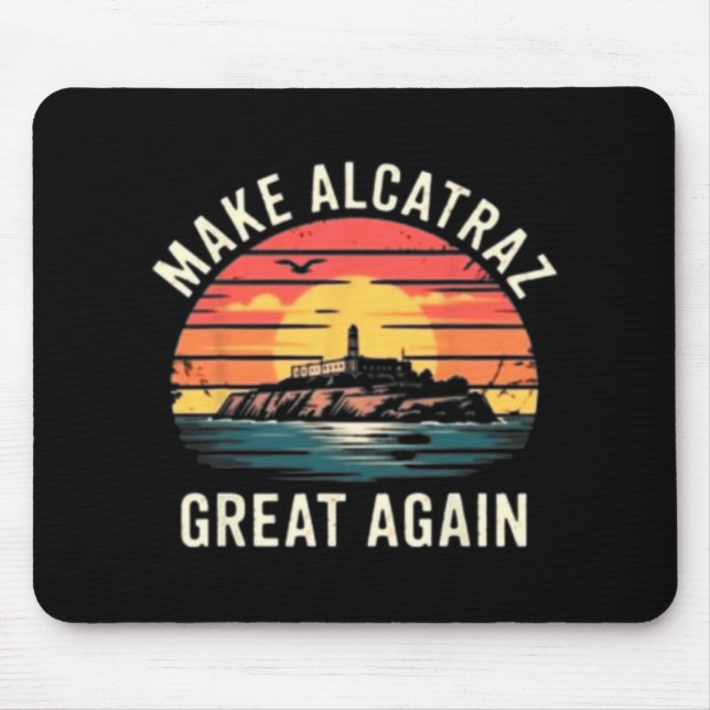 Make Prison Great Again Shirt Funny Trump Have A D Mouse Pad (Front)