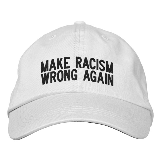 MAKE RACISM WRONG AGAIN HAT (Front)
