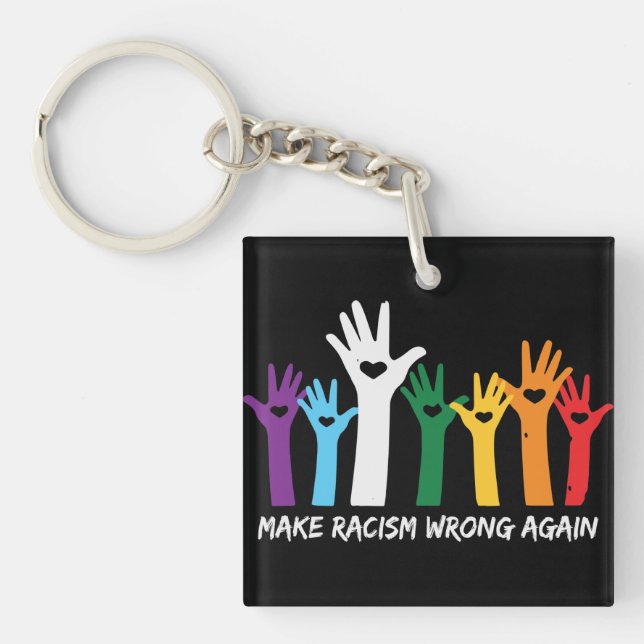 Make Racism Wrong Heart Hands  Key Ring (Front)