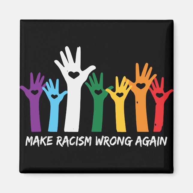 Make Racism Wrong Heart Hands  Magnet (Front)