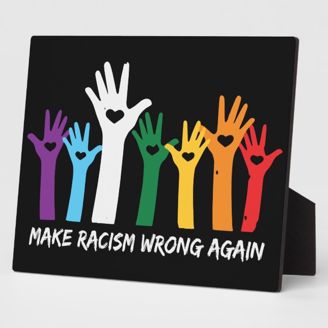 Make Racism Wrong Heart Hands Tabletop Plaque (Side)