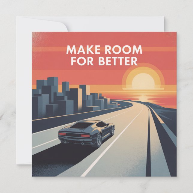 Make Room For Better Card (Front)