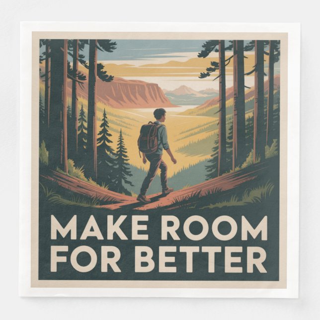 Make Room For Better Napkin (Front)
