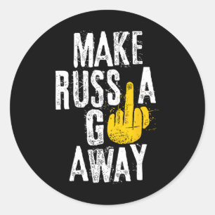 Make Russia Go Away Classic Round Sticker