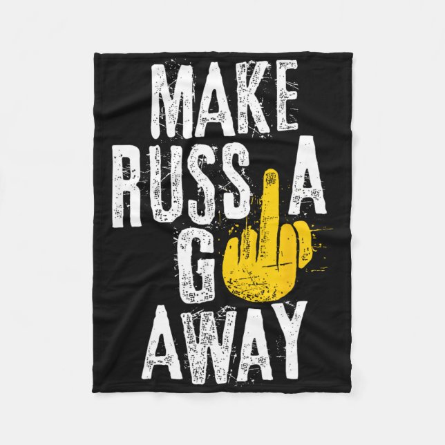 Make Russia Go Away  Fleece Blanket (Front)
