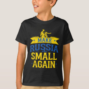 Make Russia Small Again – Funny Ukraine-inspired S T-Shirt