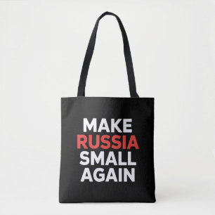 Make Russia Small Again Make Russia Small Tote Bag