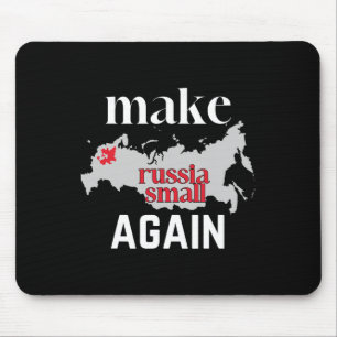 Make Russia Small Again Ukraine Flag Color Russia Mouse Pad