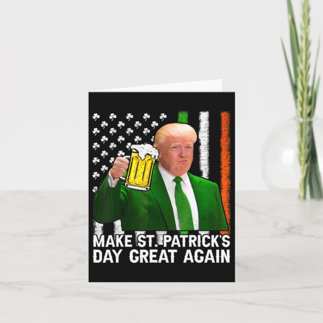 Make Saint St Patrick's Day Great Again Flag Funny Card (Front)