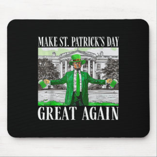 Make Saint St Patrick's Day Great Again Flag Funny Mouse Pad