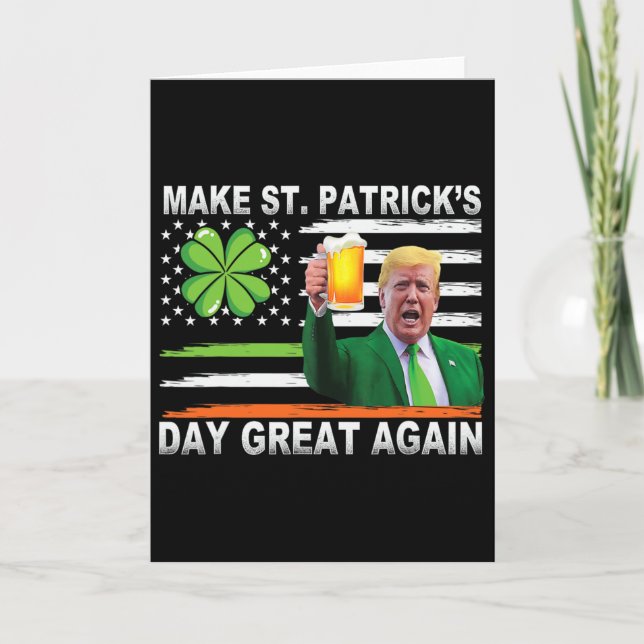 Make Saint St Patrick's Day Great Again Funny Trum Card (Front)