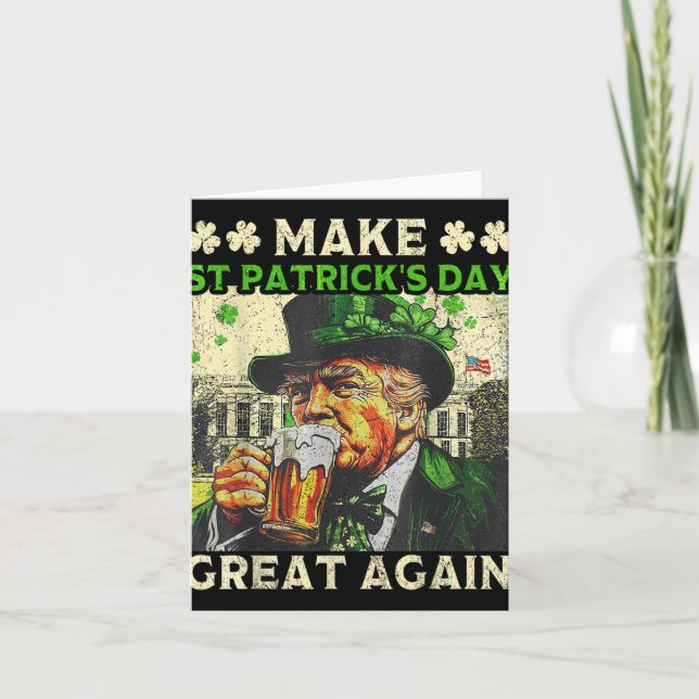 Make Saint St Patricks Day Great Again Funny Trump Card (Front)