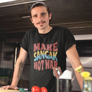 Make Sangak Not War   Persian Flatbread T-Shirt