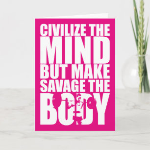 Make Savage The Body, Women's Workout Motivational Card