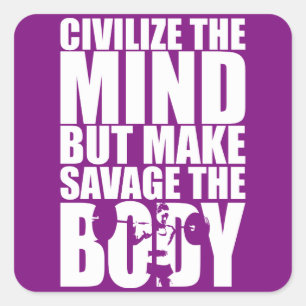 Make Savage The Body, Women's Workout Motivational Square Sticker