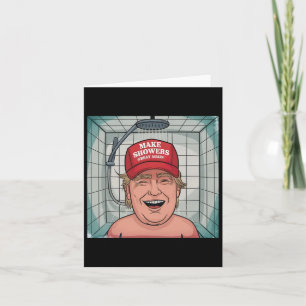 Make Showers Great Again1  Card
