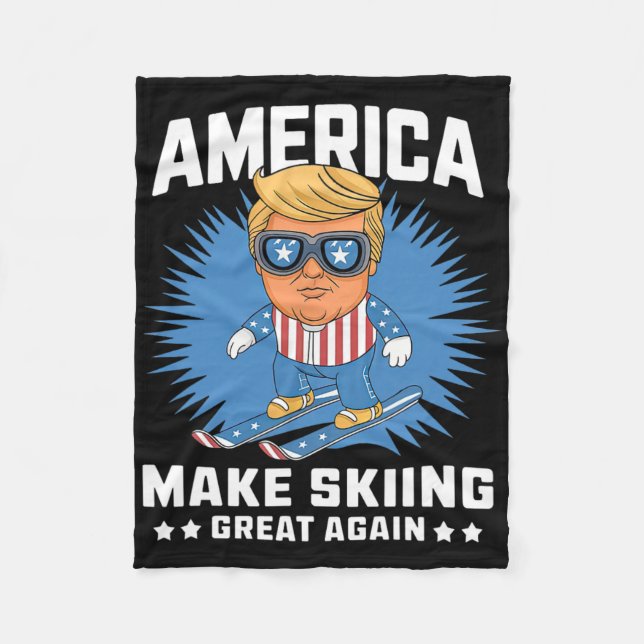 Make Skiing Great Again - Funny Donald Trump Ski  Fleece Blanket (Front)