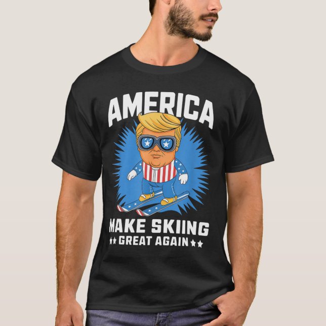 Make skiing great again - funny donald trump ski  T-Shirt (Front)
