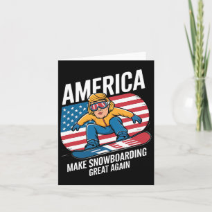Make Snowboarding Great Again Donald Trump - Usa S Card