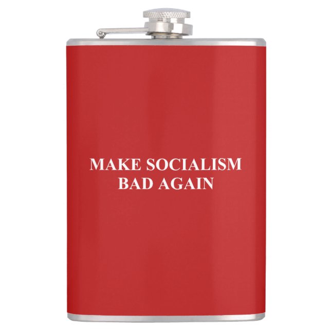 Make Socialism Bad Again Hip Flask (Front)