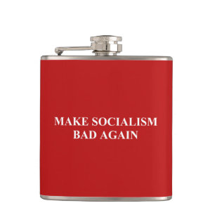 Make Socialism Bad Again Hip Flask