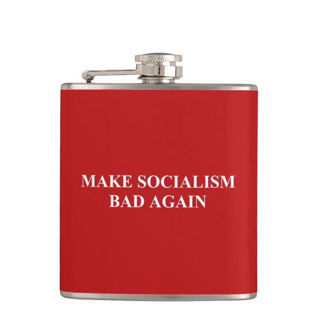 Make Socialism Bad Again Hip Flask (Front)