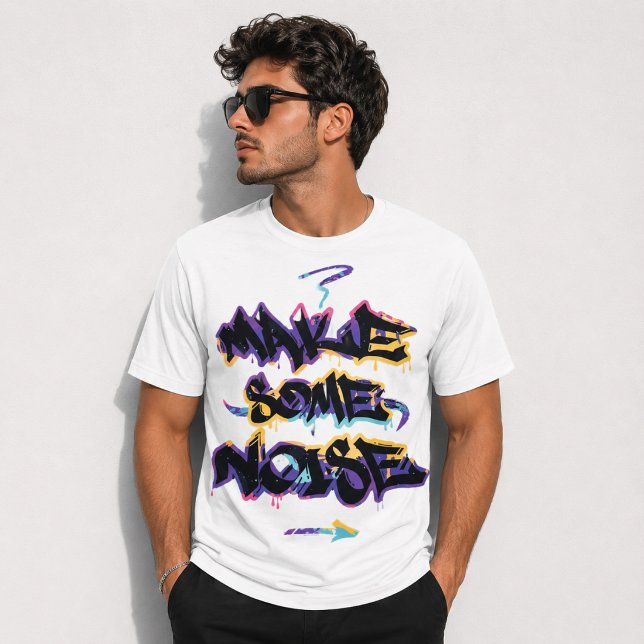 Make Some Noise Urban Graffiti Drip Lettering T-Shirt (Creator Uploaded)