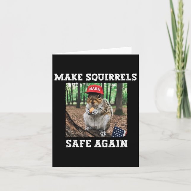 Make Squirrels Safe Again Funny Squirrels Trump 20 Card (Front)