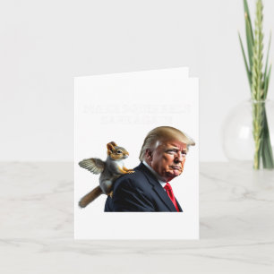 Make Squirrels Safe Again Peanut The Squirrel P'nu Card