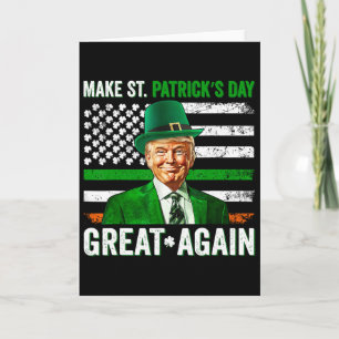 Make St Patrick's Day Great Again American Shamroc Card