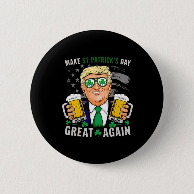 Make St Patrick's Day Great Again Flag Funny Trump 6 Cm Round Badge (Front)