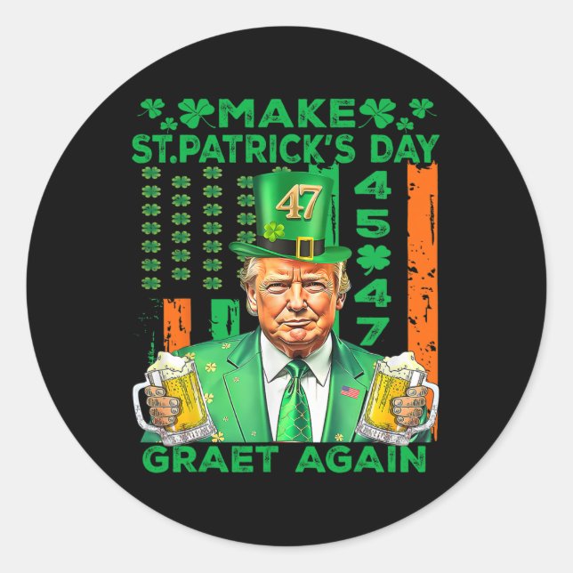 Make St Patrick's Day Great Again Flag Funny Trump Classic Round Sticker (Front)