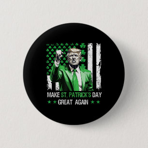 Make St Patricks Day Great Again Funny Trump  6 Cm Round Badge