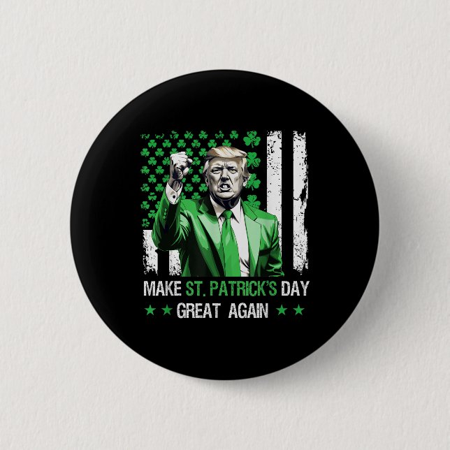 Make St Patricks Day Great Again Funny Trump  6 Cm Round Badge (Front)
