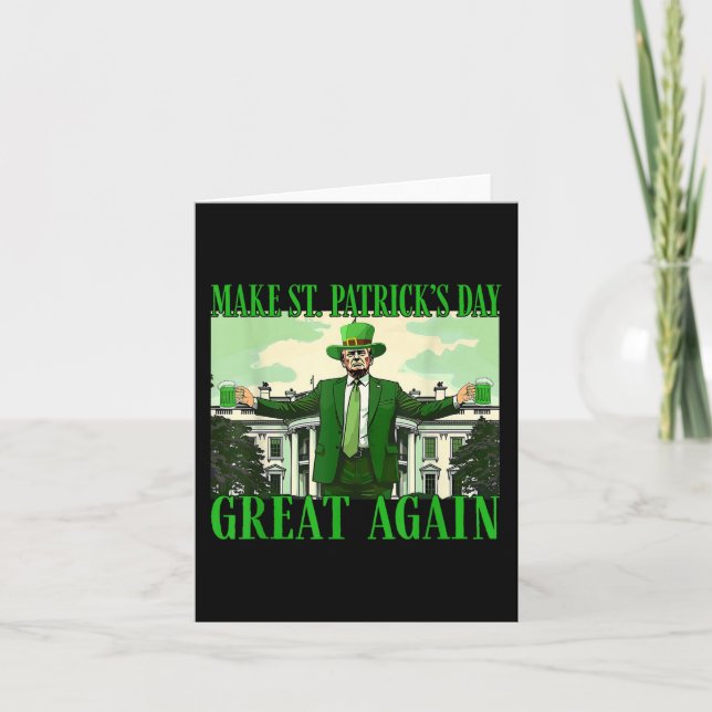 Make St. Patricks Day Great Again Funny Trump Card (Front)