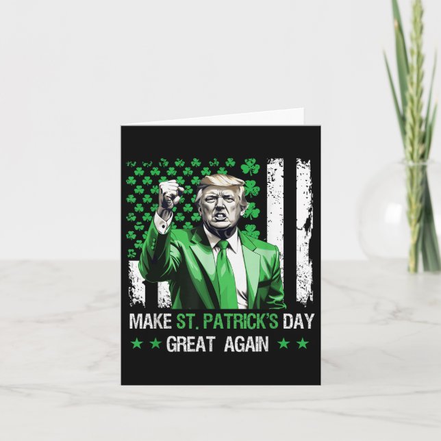 Make St Patricks Day Great Again Funny Trump  Card (Front)