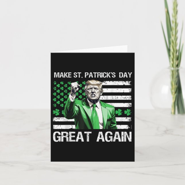 Make St Patricks Day Great Again Funny Trump  Card (Front)