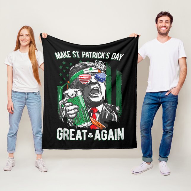 Make St Patrick's Day Great Again Funny Trump Fleece Blanket (In Situ)
