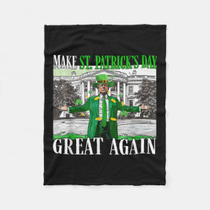 Make St. Patricks Day Great Again Funny Trump Fleece Blanket