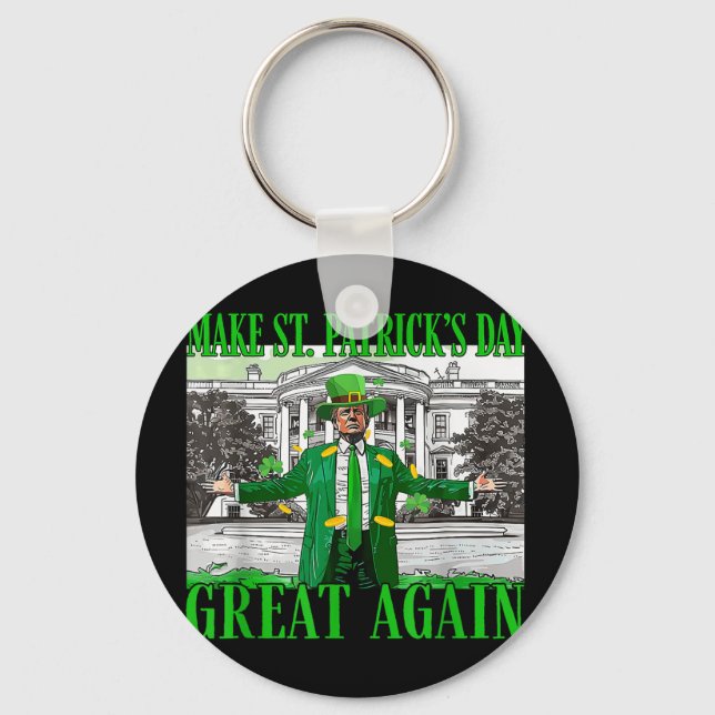 Make St. Patricks Day Great Again Funny Trump Key Ring (Front)