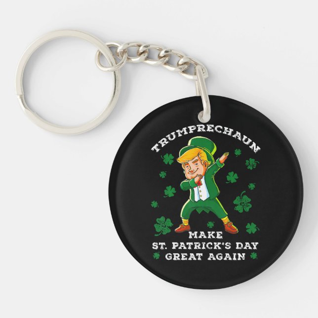 Make St Patrick's Day Great Again Funny Trump Key Ring (Front)