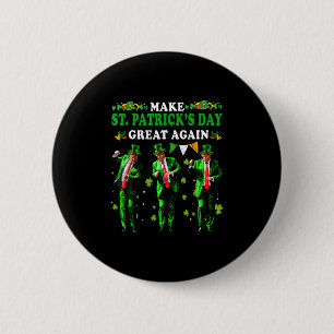 Make St Patrick's Day Great Again Funny Trump Men 6 Cm Round Badge