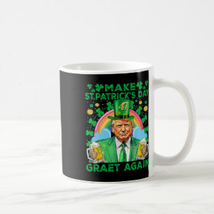Make St. Patrick's Day Great Again Funny Trump Men Coffee Mug