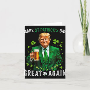 Make St Patricks Day Great Again Funny Trump Men W Card