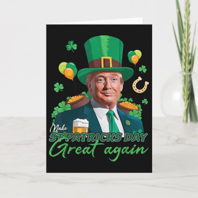 Make St Patricks Day Great Again Funny Trump Men W Card (Front)