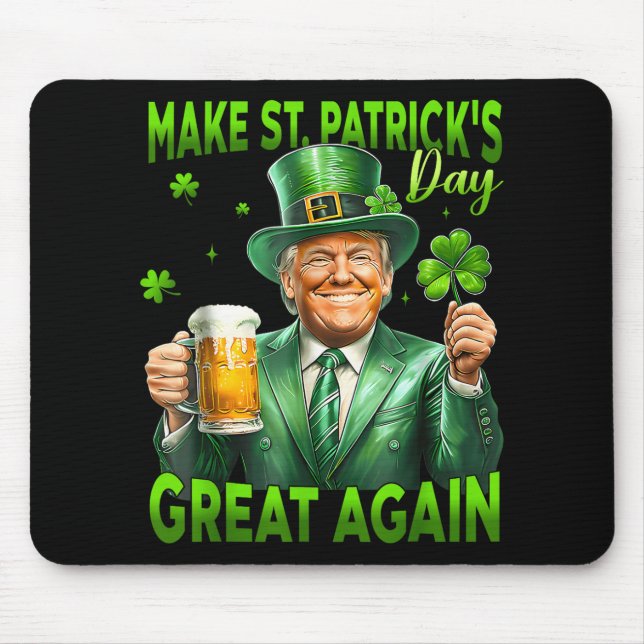 Make St Patricks Day Great Again Funny Trump Men W Mouse Pad (Front)