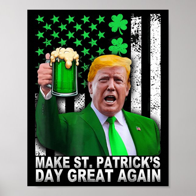 Make St Patricks Day Great Again Funny Trump Men W Poster (Front)