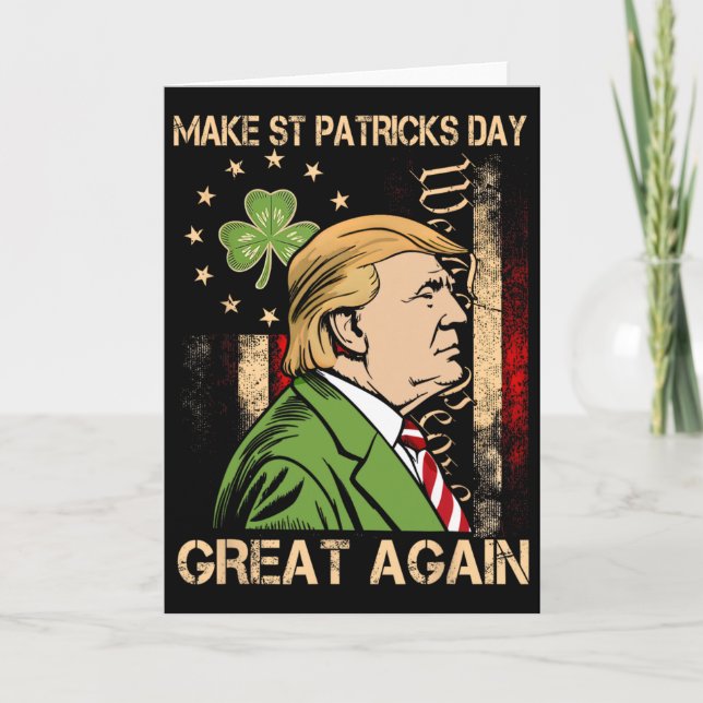 Make St Patricks Day Great Again Funny Trump Mens  Card (Front)