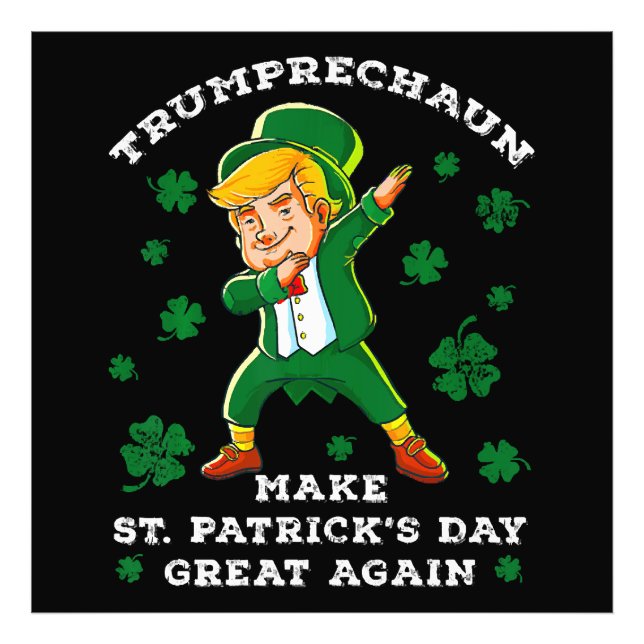 Make St Patrick's Day Great Again Funny Trump Photo Print (Front)