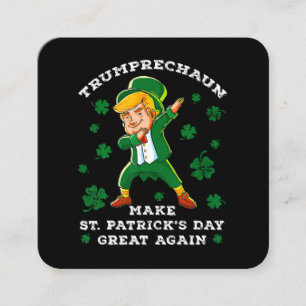 Make St Patrick's Day Great Again Funny Trump Square Business Card